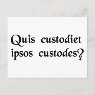 Carte Postale Qui surveillera les gardiens ?