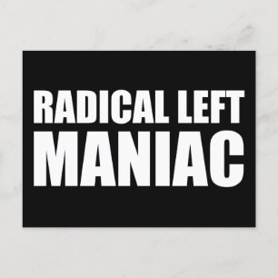 Carte Postale Radical Left Maniac drôle anti-Trump