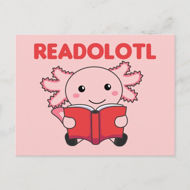 Carte postale Readolotl Un Axolotl qui lit beaucou (Devant)