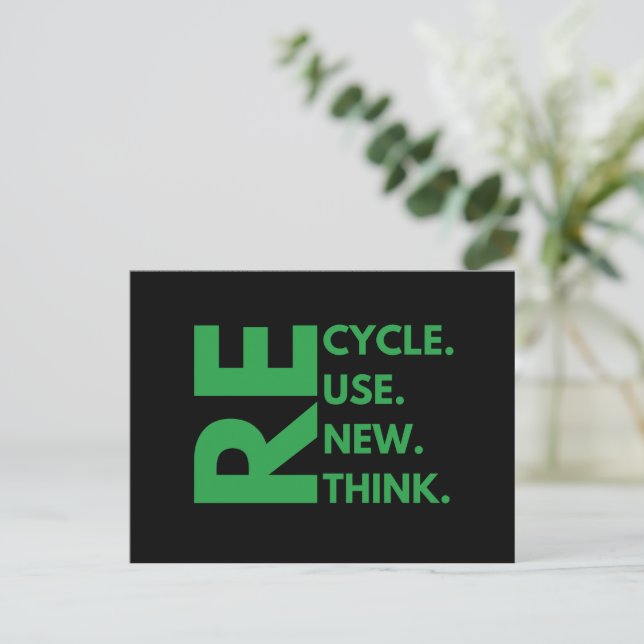 Carte Postale Recycler Réutiliser Renouveler Repenser Jour de la (Debout devant)