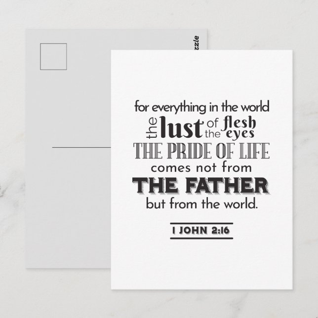 Carte Postale Réflexion spirituelle Art - 1 Jean 2:16 (Devant / Derrière)