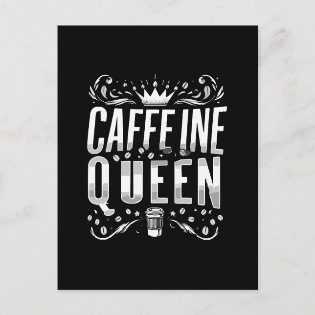 Carte Postale reine de caféine (Devant)