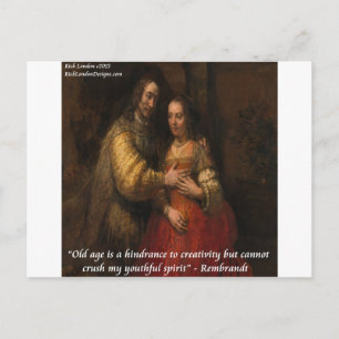Carte Postale Rembrandt "La Mariée juive" & Vieillesse Citation