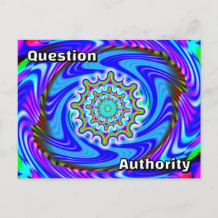 Carte Postale Remettez en question l'autorité (Vous pouvez chang