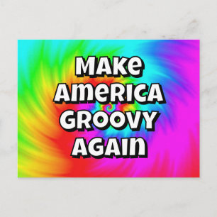 Carte Postale Rendez l'Amérique Groovy Again - Vous pouvez chang
