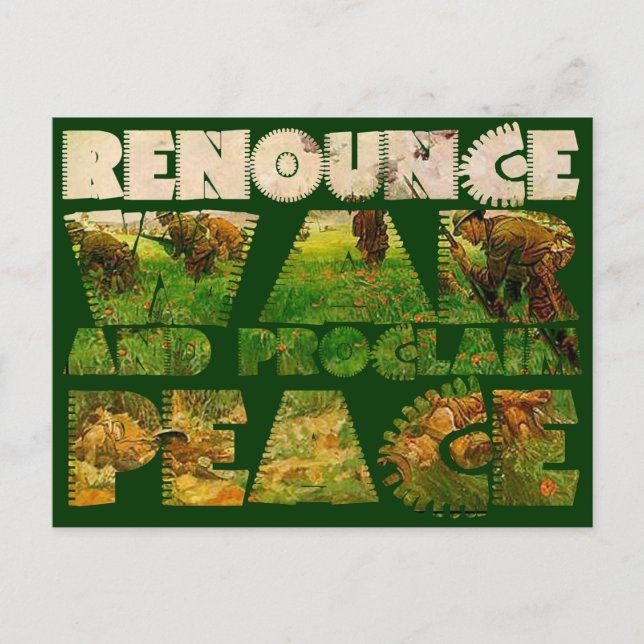 Carte Postale Renoncer à la guerre et proclamer la paix (Devant)
