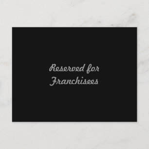 Carte Postale Réservé aux franchisés