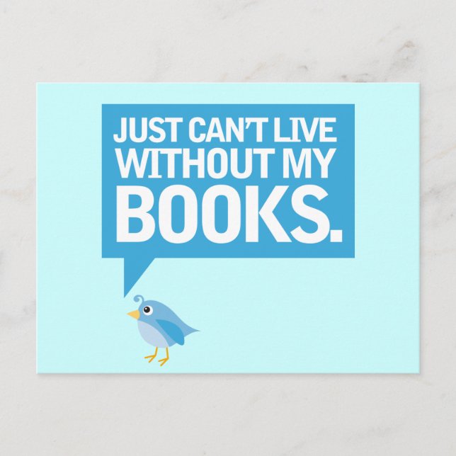Carte Postale Réservez Oiseau Just Can't Live Without My Books C (Devant)