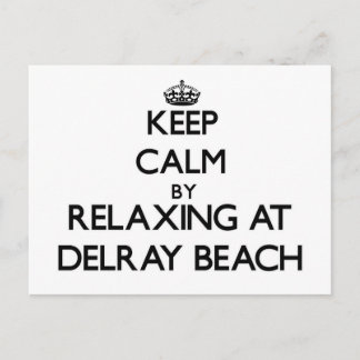 Carte Postale Restez calme en vous relaxant à Delray Beach Flori