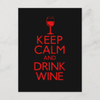 Restez calme et buvez du vin