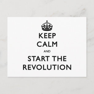 Carte Postale Restez Calme Et Commencez La Révolution