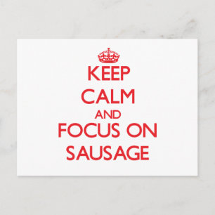 Carte Postale Restez calme et concentrez-vous sur la saucisse