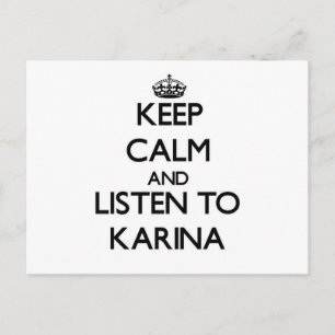 Carte Postale Restez calme et écoutez Karina