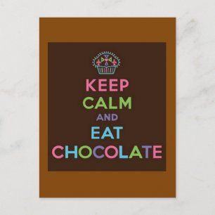 Carte Postale Restez calme et mangez du chocolat
