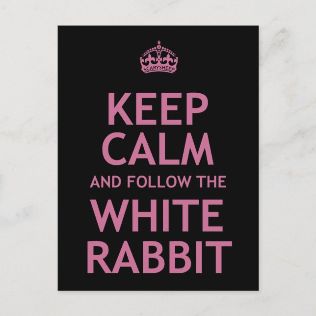 Carte Postale Restez calme et suivez le lapin blanc (Devant)