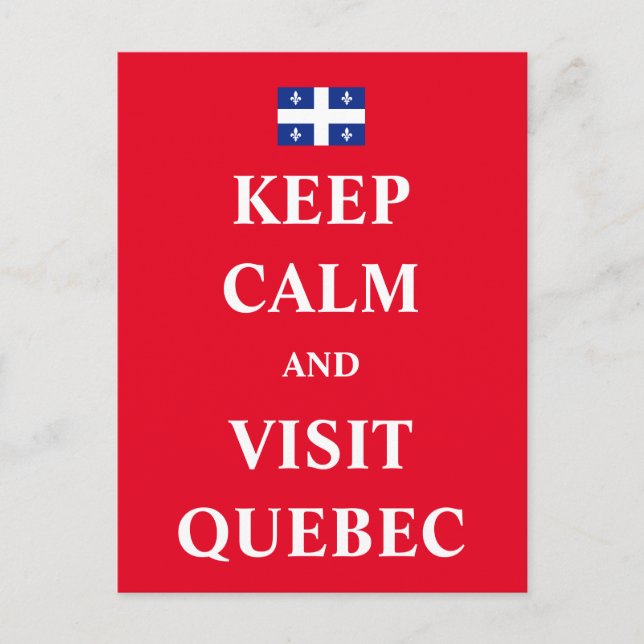 Carte Postale Restez calme et visitez Québec (Devant)