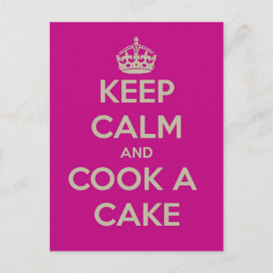 Carte Postale restez calmes et faites cuire un gâteau