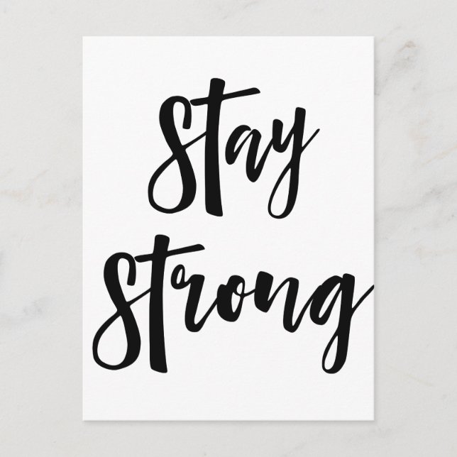 Carte Postale Restez forts | Typographie moderne inspirante (Devant)