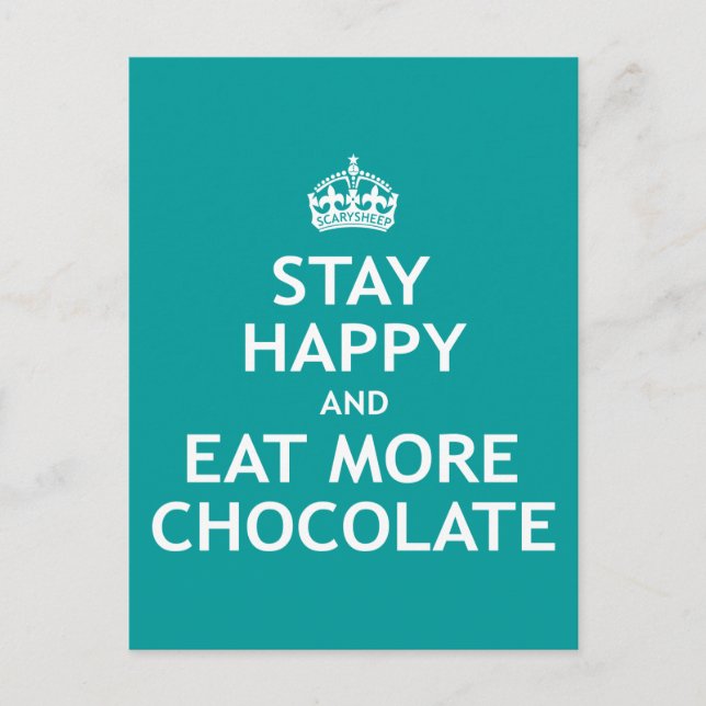 Carte Postale Restez heureux et mangez plus de chocolat (Devant)