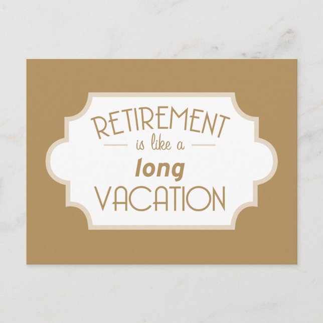 Carte Postale Retirement is like a long vacation (Devant)