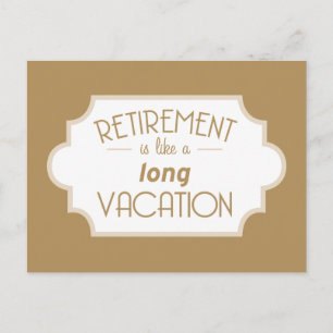Carte Postale Retirement is like a long vacation