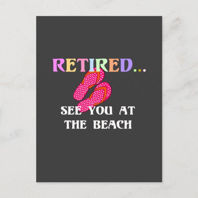 Carte Postale Retraité... À vous voir à la plage, (Devant)