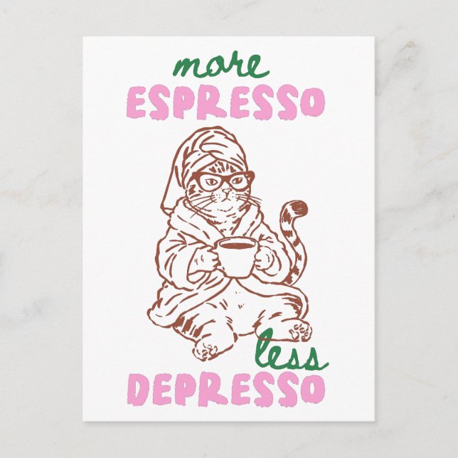 Carte Postale Retro Cat Coffee More Espresso Less Depresso (Devant)