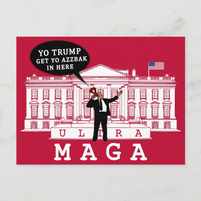 Carte Postale Revenez à Trump 2024 | Whitehouse ULTRA MAGA (Devant)