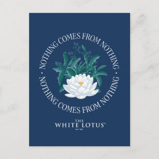 Carte Postale Rien Ne Vient De Rien - Le Lotus Blanc