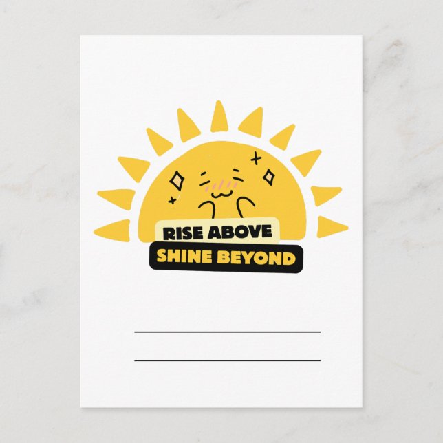 Carte Postale Rise Above Shine Beyond Cute Sun Postcard (Devant)
