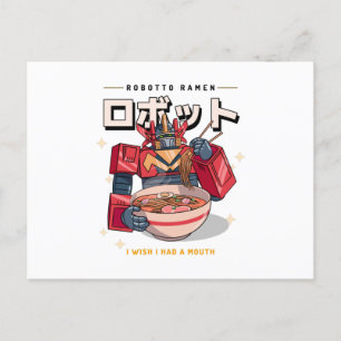 Carte Postale Robot Ramen - J'Aimerais Avoir Une Bouche...