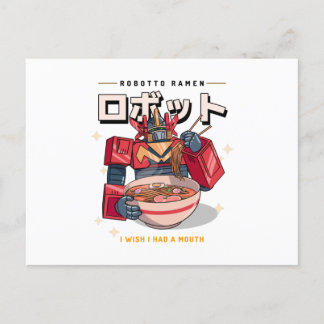 Carte Postale Robot Ramen - J'Aimerais Avoir Une Bouche...