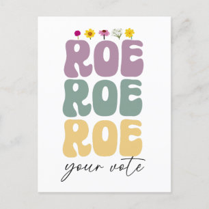 Carte Postale Roe Roe Roe Votre vote Pro Choice Droits des femme