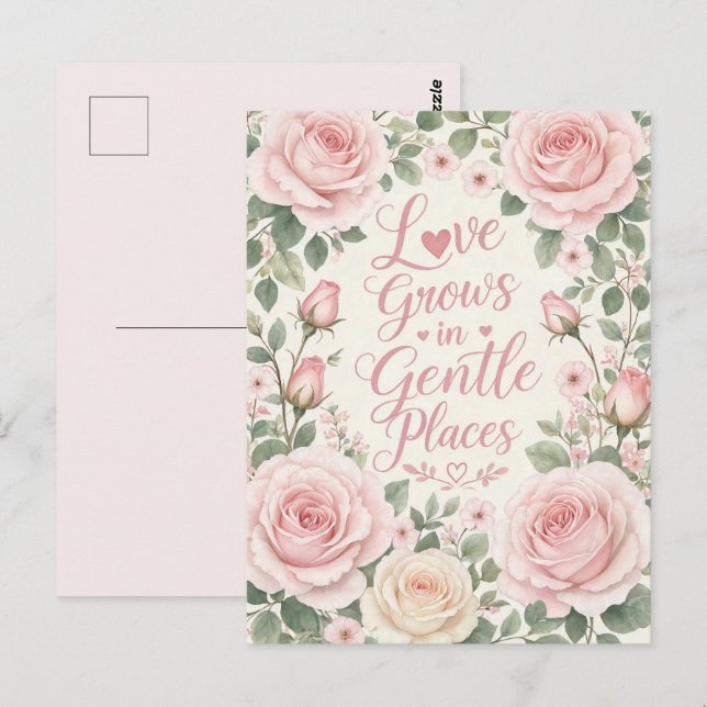 Carte Postale Rose : L'amour grandit dans les endroits doux (Devant / Derrière)