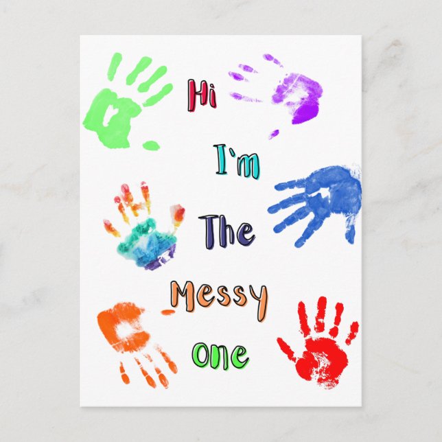 Carte Postale Salut, je suis The Messy One - Paint Handprints (Devant)