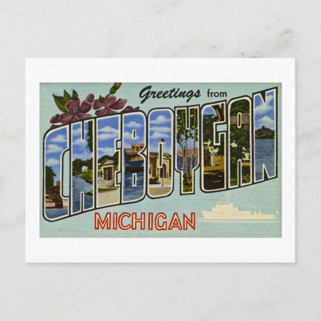 Carte Postale Salutations de Cheboygan Michigan ! (Devant)