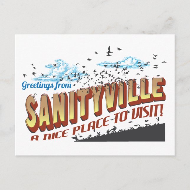 Carte Postale Salutations de Sanityville - Un endroit agréable à (Devant)