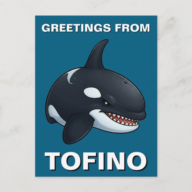 Carte Postale Salutations de Tofino Orca (Devant)