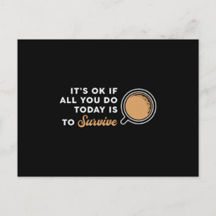 Carte Postale Santé Mentale C'est Ok Si Tout Ce Que Vous Café Se