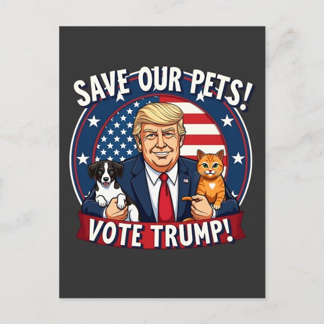 Carte Postale Sauvez nos animaux de compagnie Votez Trump Pets F (Devant)
