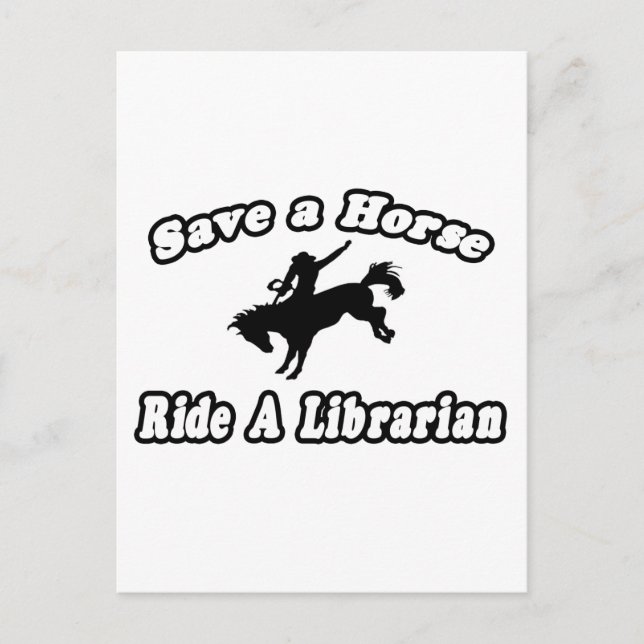 Carte Postale Save Horse, Ride Librarian (Devant)