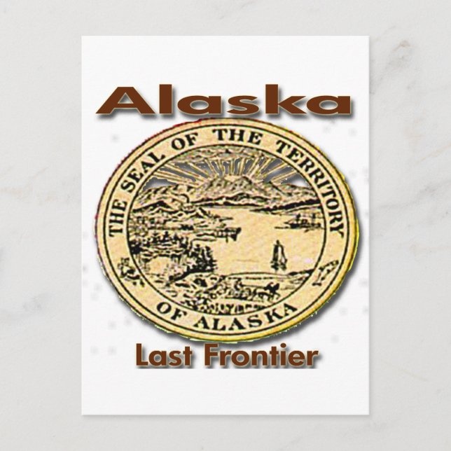 Carte Postale Sceau d'état Dernier de la frontière de l'Alaska (Devant)