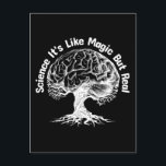 Carte Postale science c'est comme de la magie mais vrai<br><div class="desc">science c'est comme de la magie mais vrai</div>