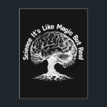 Carte Postale science c'est comme de la magie mais vrai<br><div class="desc">science c'est comme de la magie mais vrai</div>