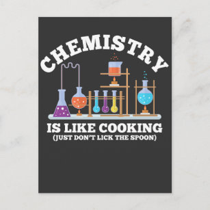 Carte Postale Science Chimiste Humour La chimie est comme la Cui