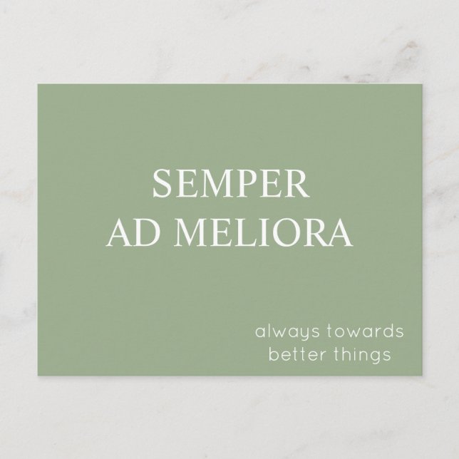 Carte Postale Semper Ad Meliora Latin Citation Sage Green (Devant)