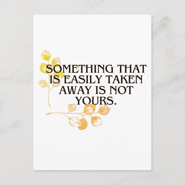 Carte Postale si ça se prend facilement, ça n'a jamais été à toi (Devant)