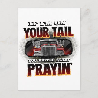 Carte Postale Si je suis sur votre chemise TAIL Trucker