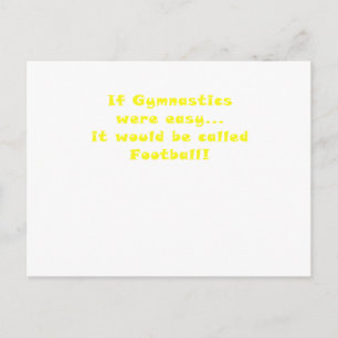 Carte Postale Si la gymnastique était facile, ce serait le footb