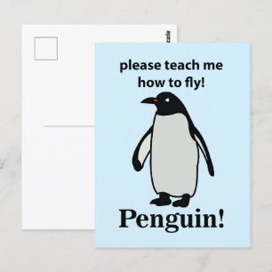 Carte Postale S'il vous plaît, pingouin, apprenez-moi à voler, p